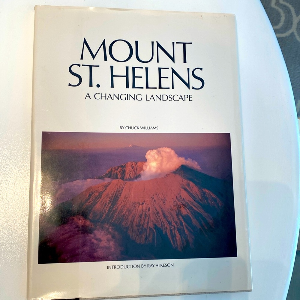 Mount St. Helens A Changing Landscape by Chuck Williams